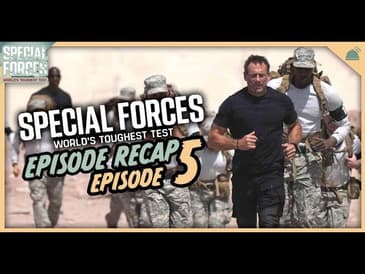 Special Forces: World's Toughest Test Ep. 5 Recap