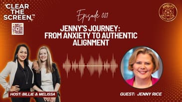 S1E021 Jenny’s Journey: From Anxiety to Authentic Alignment