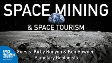 Space Marketing Podcast with Kirby Runyon and Ken Bowdon