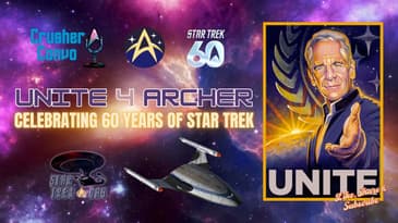 Unite 4 Archer | Celebrating 60 years of Star Trek