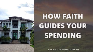 How Faith Guides Your Spending #FaithfulFinances #SpendWithPurpose #FinancialStewardship