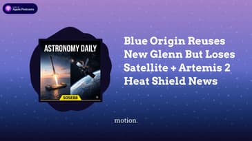 Blue Origin Reuses New Glenn But Loses Satellite + Artemis 2 Heat Shield News