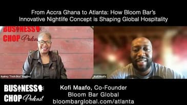 From Ghana to Atlanta: How Bloom Bar’s Innovative Nightlife Concept is Shaping Global Hospitality