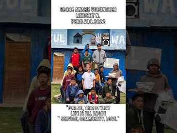 Peru Volunteer Feedback - August 2022