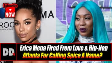 Erica Mena Fired From Love & Hip-Hop: Atlanta For Calling Spice A Name?