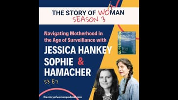 S3 E7. Navigating Motherhood in the Age of Surveillance with the creators of Supervision