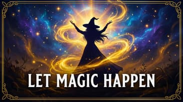 Stop Forcing Your Spells: How to Let Magic Happen