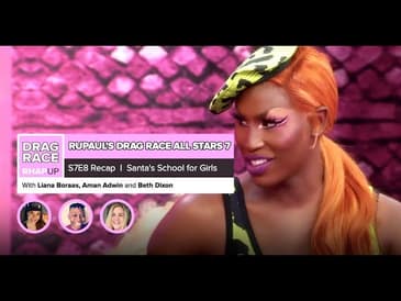 RuPaul’s Drag Race: All-Stars 7 | Episode 8 Recap