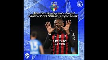 FULL EPISODE | Milan Fires Warning Shots at Napoli Ahead of their Champions League "Derby"