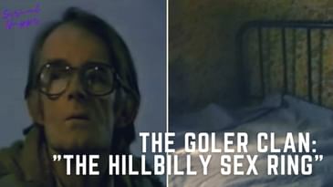 The Goler Clan: Hillbilly Sex Ring