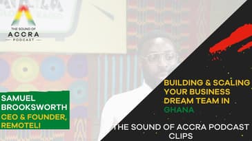 Building and scaling your Business Dream Team In Ghana: Remoteli