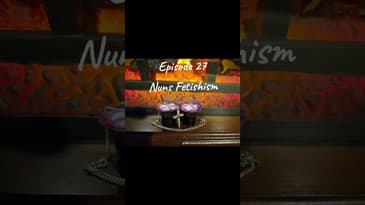 Jake and Katie do nuns! Learn all about the history, psychology and media and pop culture for nuns!