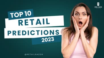 Top 10 Predictions for 2023 in Retail & RetailTech | #podcast