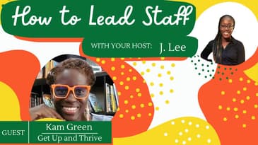 S 4 EP 4: Fostering Growth: Insights into Effective Staff Management feat. Kam Green