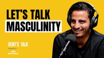 We're Losing The Men - Special Edition MOVEMBER Episode | Ep.123 - Gent's Talk