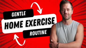 Gentle Home Exercise Routine