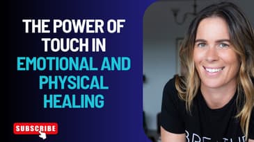 The Incredible Healing Power of Touch