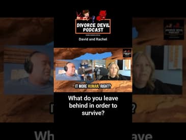 DIVORCE RECOVERY OVER 40 /  What do you leave behind to survive the storm?  DDP#179