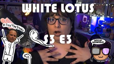 Free the Snakes - White Lotus S3 E3 Weecap Wednesday ⚠SPOILERS