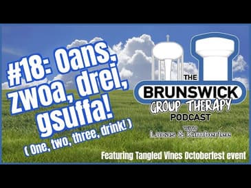 #18: Oans, zwoa, drei, gsuffa! (One, two, three, drink!)