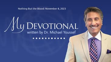 Nothing But the Blood: November 8, 2023 | MY Devotional: Daily Encouragement from Leading The Way