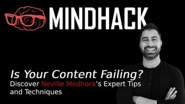 #068 Neville Medhora: Is Your Content Failing? Discover Expert Tips and Techniques