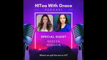 Sheeza Hussain Spills the Tea on Personalized Predictive Care