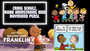 Welcome Home, Franklin. (Craig Schulz, Robb Armstrong and Raymond Persi).
