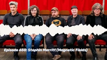 Episode 650: Stephin Merritt (Magnetic Fields)