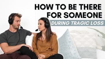 How to Be There For Someone During Tragic Loss