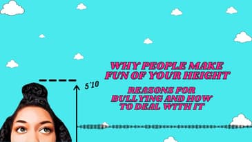 Why People Make ACTUALLY Fun Of Your Height | And How To Deal With It