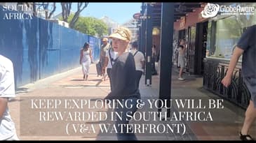 Keep Exploring And You Will Be Rewarded In South Africa ( V&A Waterfront)