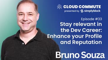 EP33: Stay relevant in the Dev Career: Enhance your Profile and Reputation