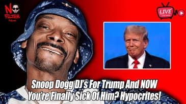 Snoop Dogg DJ’s For Trump And NOW You’re Sick Of Him? Hypocrites!