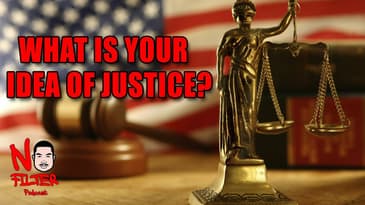 What Is Your Idea Of Justice? (Call In And Let Us Know!)