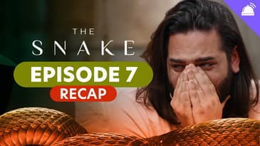 The Snake Ep 7 Recap