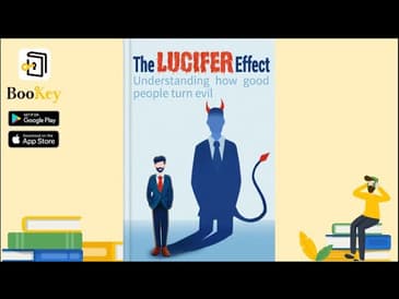 🔥🔥The Lucifer Effect by Philip Zimbardo (Summary) -- Understanding How Good People Turn Evil