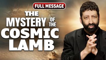The Mystery of the Cosmic Lamb | Jonathan Cahn Sermon