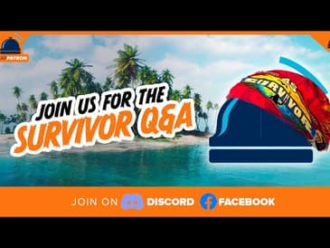 Survivor 45 Q&A Week 3