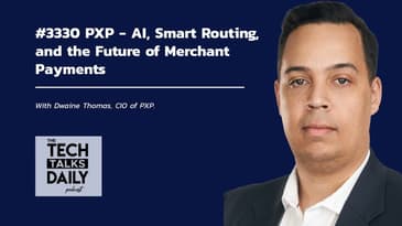 3330: PXP - AI, Smart Routing, and the Future of Merchant Payments