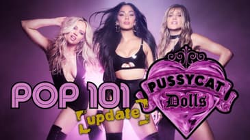 The Pussycat Dolls are BACK (But Not All of Them) | POP 101: A Guide to The Pussycat Dolls (Part 2)
