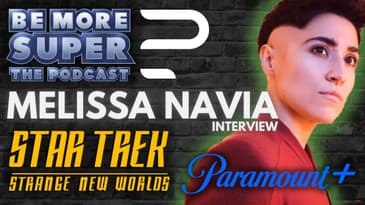 Melissa Navia aka Erica Ortegas on Paramount+ Star Trek: Strange New Worlds joins us to chat!
