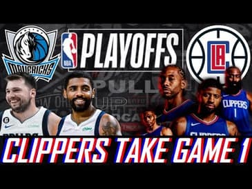 đź”´LA CLIPPERS TALK! | Game 1: (Quick Recap): Dallas Mavs vs Los Angeles Clippers.