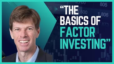 A Complete Guide to Factor Investing with Andy Berkin