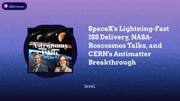 SpaceX's Lightning-Fast ISS Delivery, NASA-Roscosmos Talks, and CERN's Antimatter Breakthrough