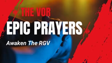 THE VOR Epic Prayers - Awaken the RGV