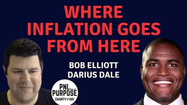 The Next Phase of Inflation | Bob Elliott and Darius Dale | PNL for a Purpose