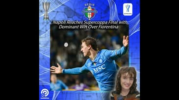 Napoli Reaches Supercoppa Final with Dominant Win Over Fiorentina