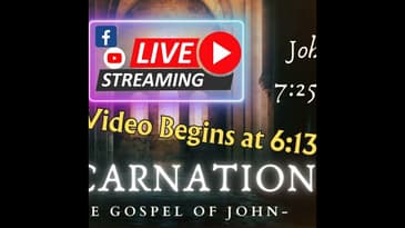 PODCAST - Incarnation 22 - Gospel of John - John 7:25-36 - Christ the Word Church - Nate Prazuch