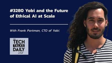 3280: Yobi and the Future of Ethical AI at Scale